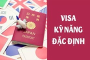 Cẩm nang XKLĐ Nhật Bản Visa Kỹ năng đặc định phần 2